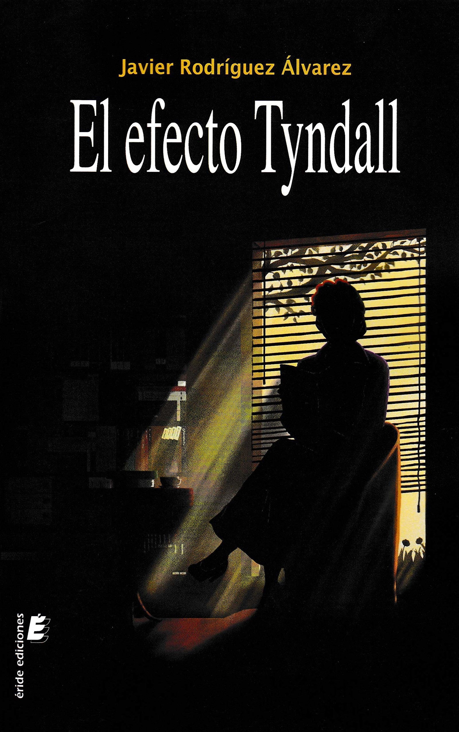 El efecto Tyndall (ERIDE)