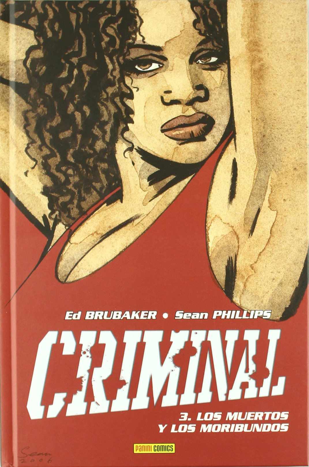 Criminal : los muertos y los moribundos