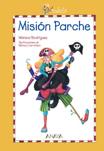 Candela. Misión Parche (Literatura Infantil (6-11 Años) - Candela)
