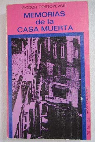 Memorias de la casa muerta