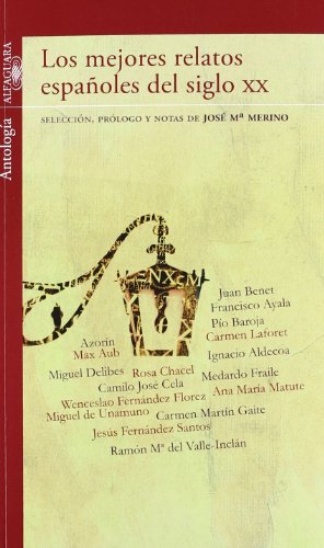 LOS MEJORES RELATOS ESPAÑOLES DEL SIGLO XX (SIN COLECCION)