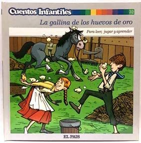 Cuentos Infantiles, 32. La Gallina De Los Huevos De Oro