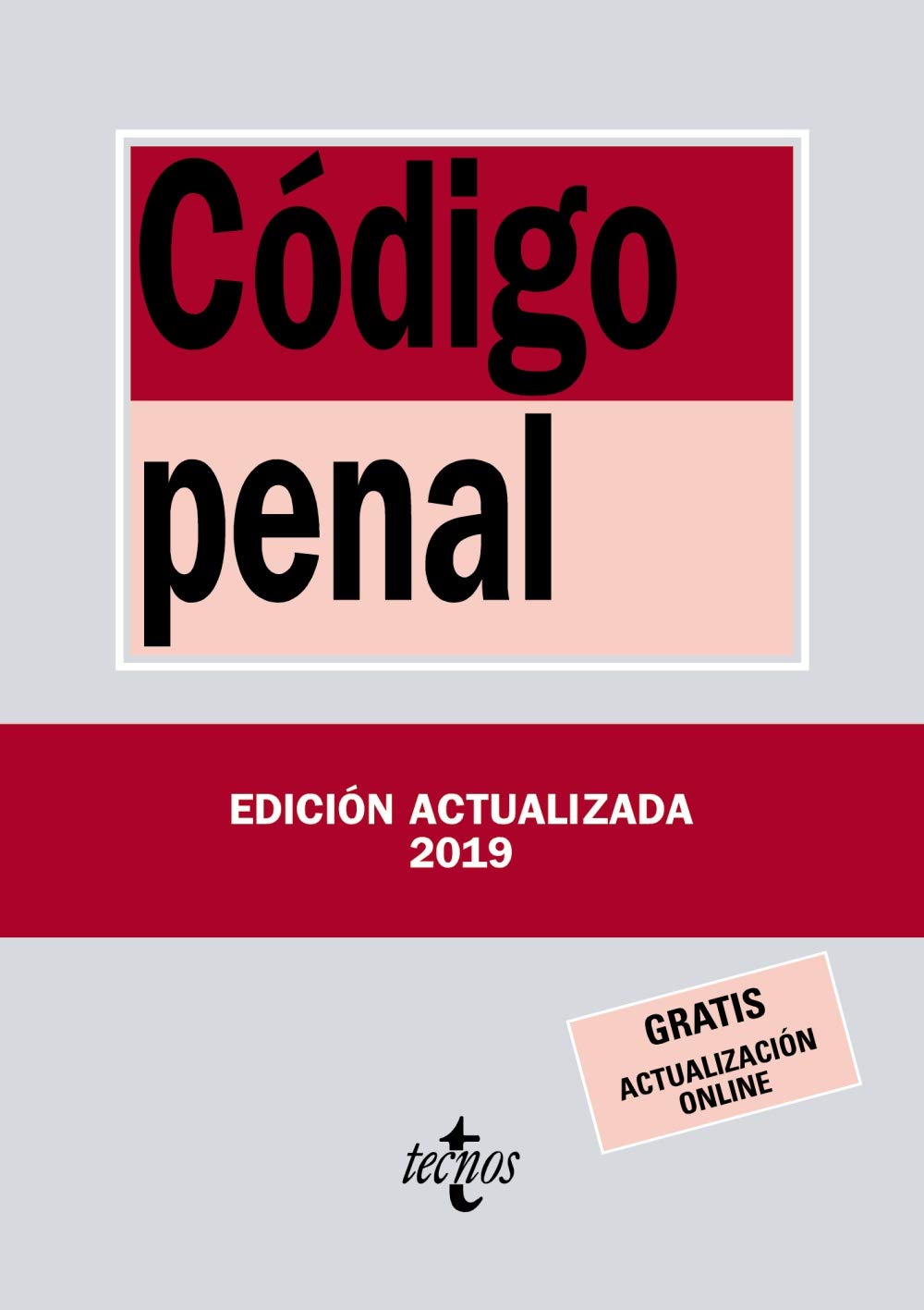 Código Penal: Ley Orgánica 10/1995, de 23 de noviembre (Derecho - Biblioteca de Textos Legales)