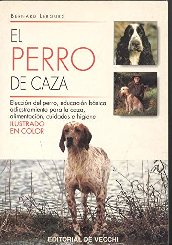 El perro de caza