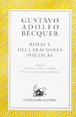 RIMAS Y DECLARACIONES POETICAS (SIN COLECCION)