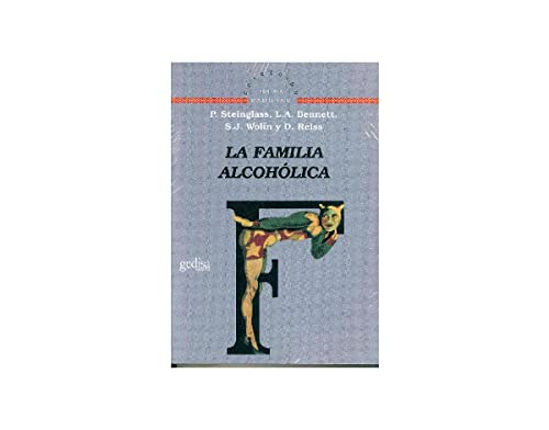 La Familia Alcoholica (SIN COLECCION)