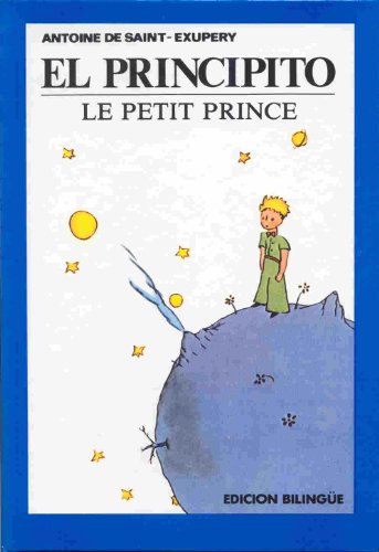 Principito, El - Le Petit Prince (ed.Bilingue)