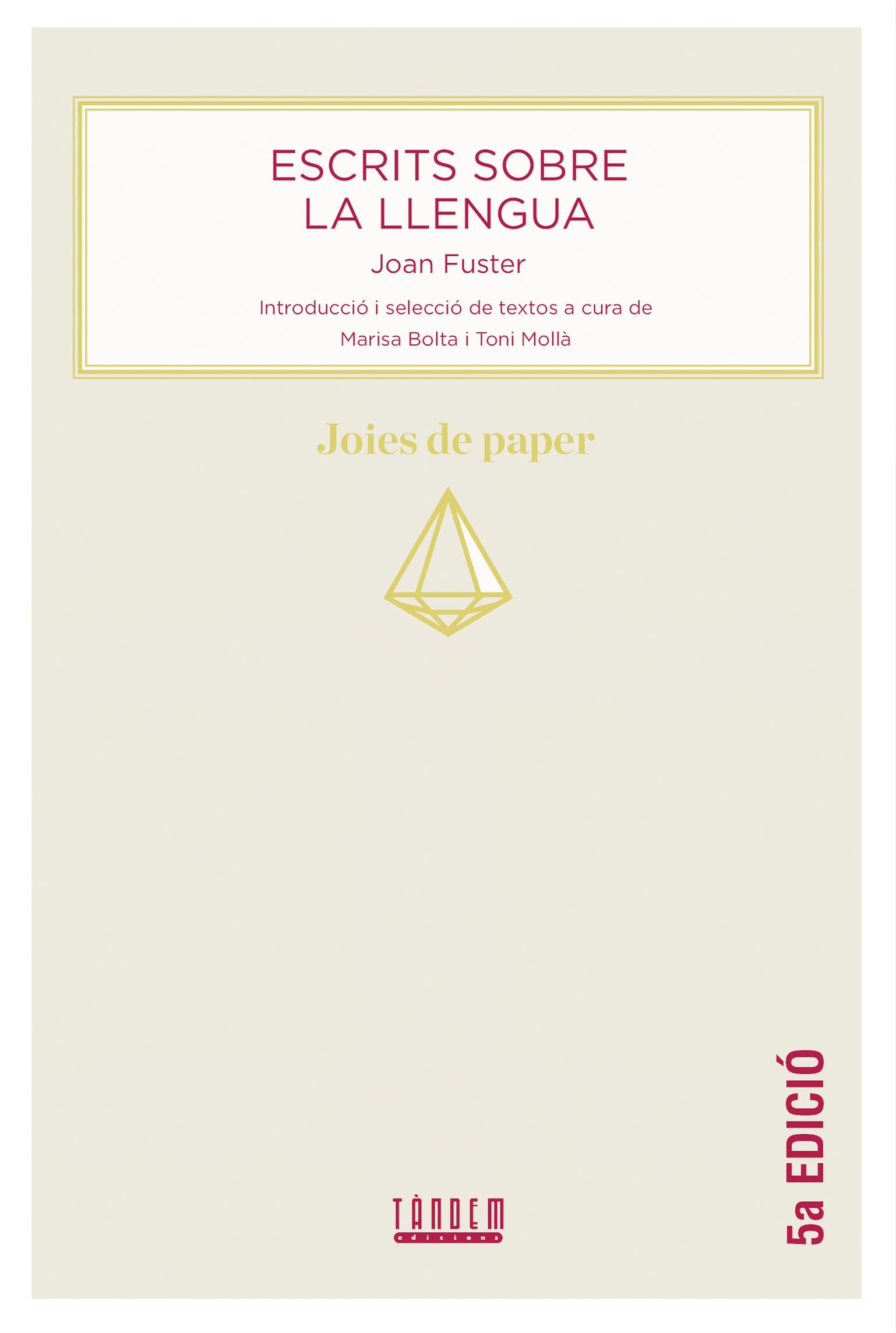 Escrits sobre la llengua: 1 (Joies de paper)