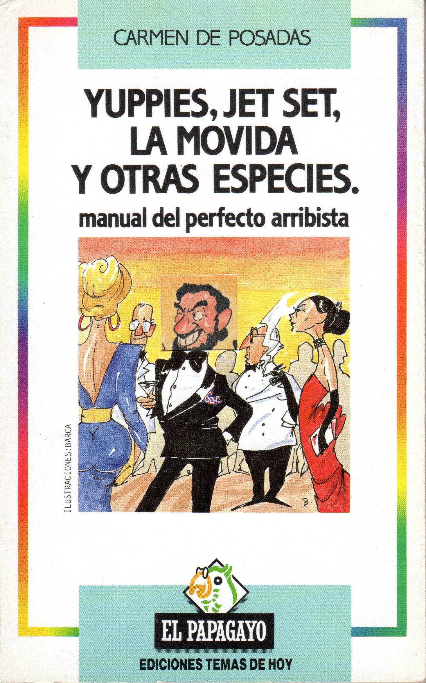 Yuppies,jet set,la movida y otras especies