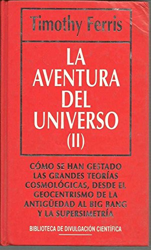 La Aventura Del Universo (Ii)