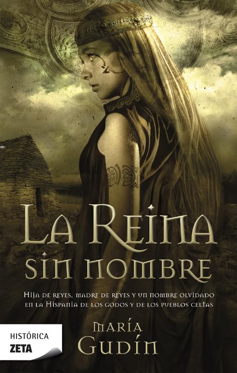 La reina sin nombre (El Sol del reino Godo 1) (B DE BOLSILLO)