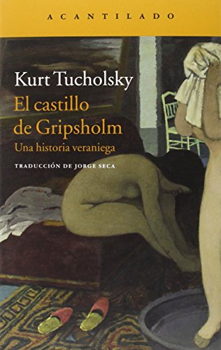 El castillo de Gripsholm: Una historia veraniega (Narrativa del Acantilado)