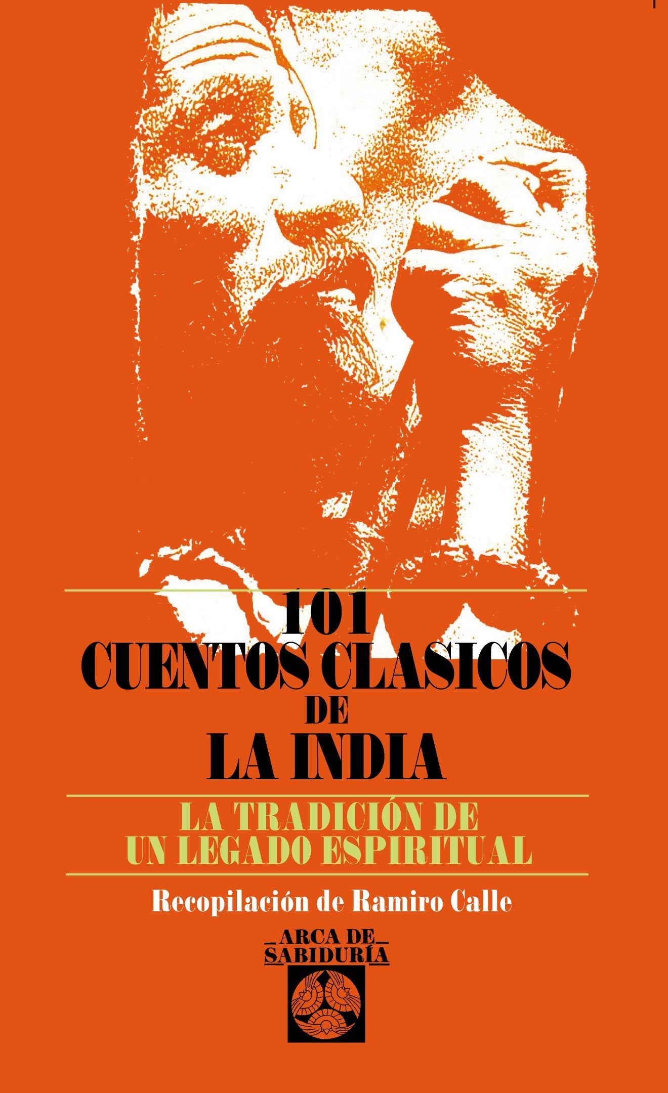 101 Cuentos Clasicos De La India (Arca de Sabiduría)