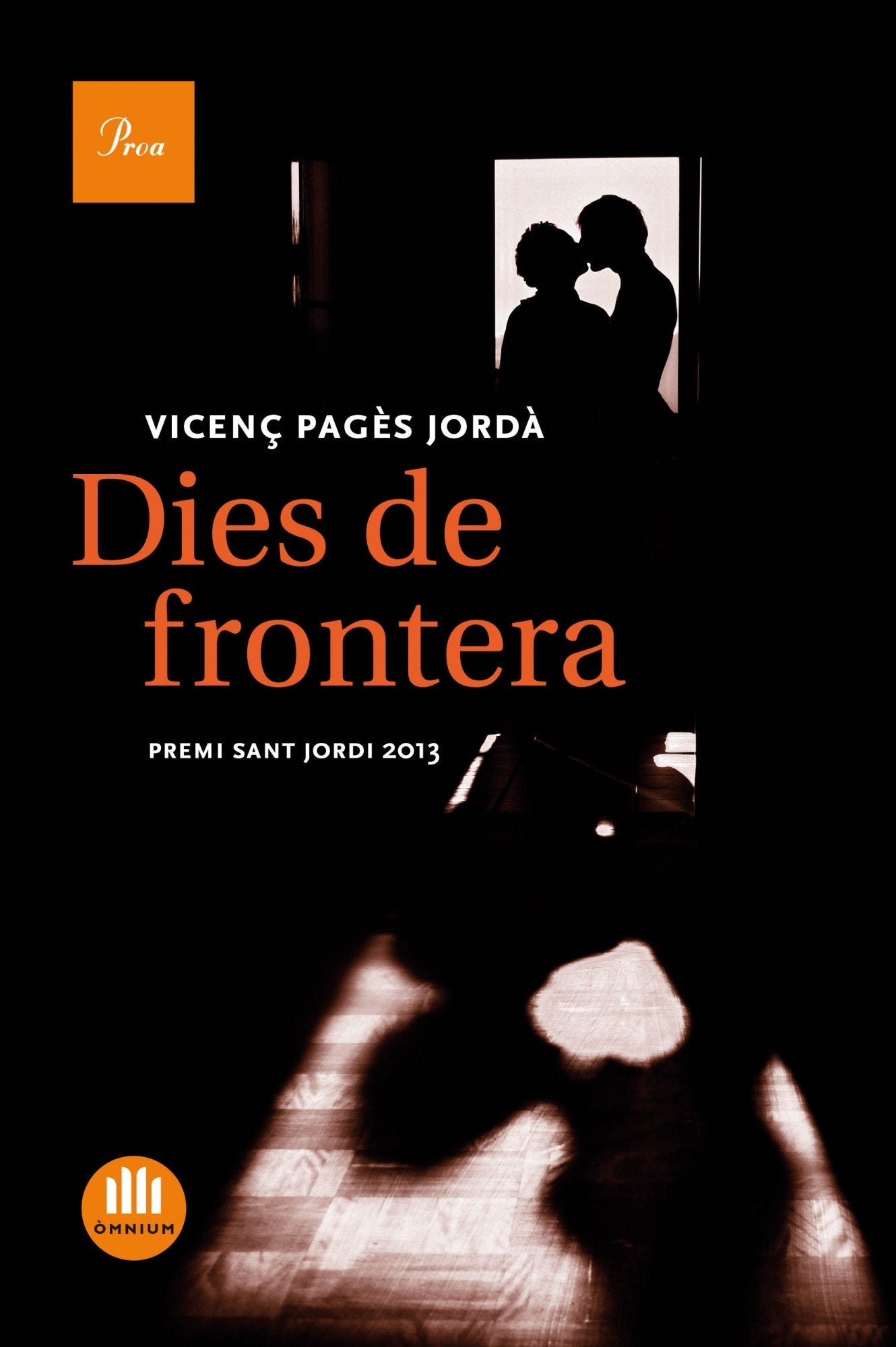 Dies De Frontera: Premi Sant Jordi 2013: 610 (A TOT VENT)