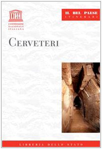 Cerveteri (Il Bel paese. Itinerari)