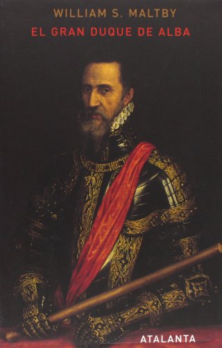 El Gran Duque de Alba. (CASA DE ALBA)