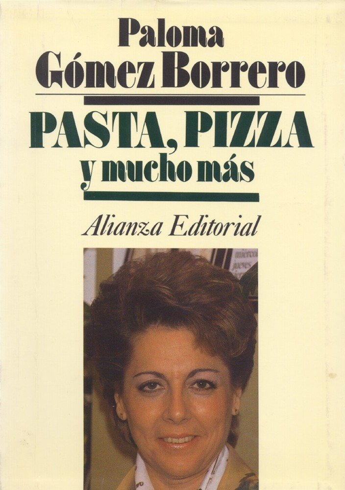 Pasta, pizza y mucho más (Libros Singulares (Ls))