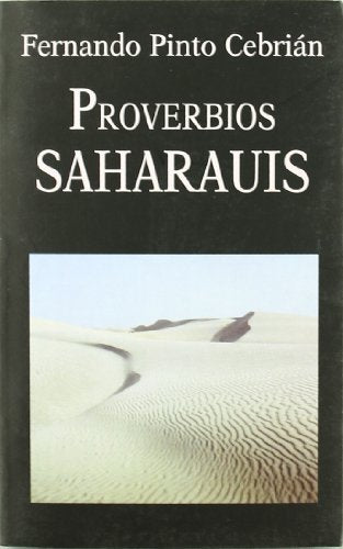 Proverbios Saharauis (Libros de los Malos Tiempos)