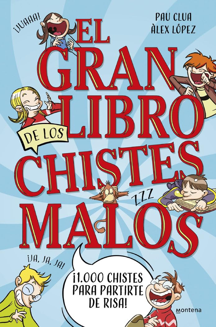 El gran libro de los chistes malos: ¡1000 chistes para partirte de risa! (No ficción ilustrados)
