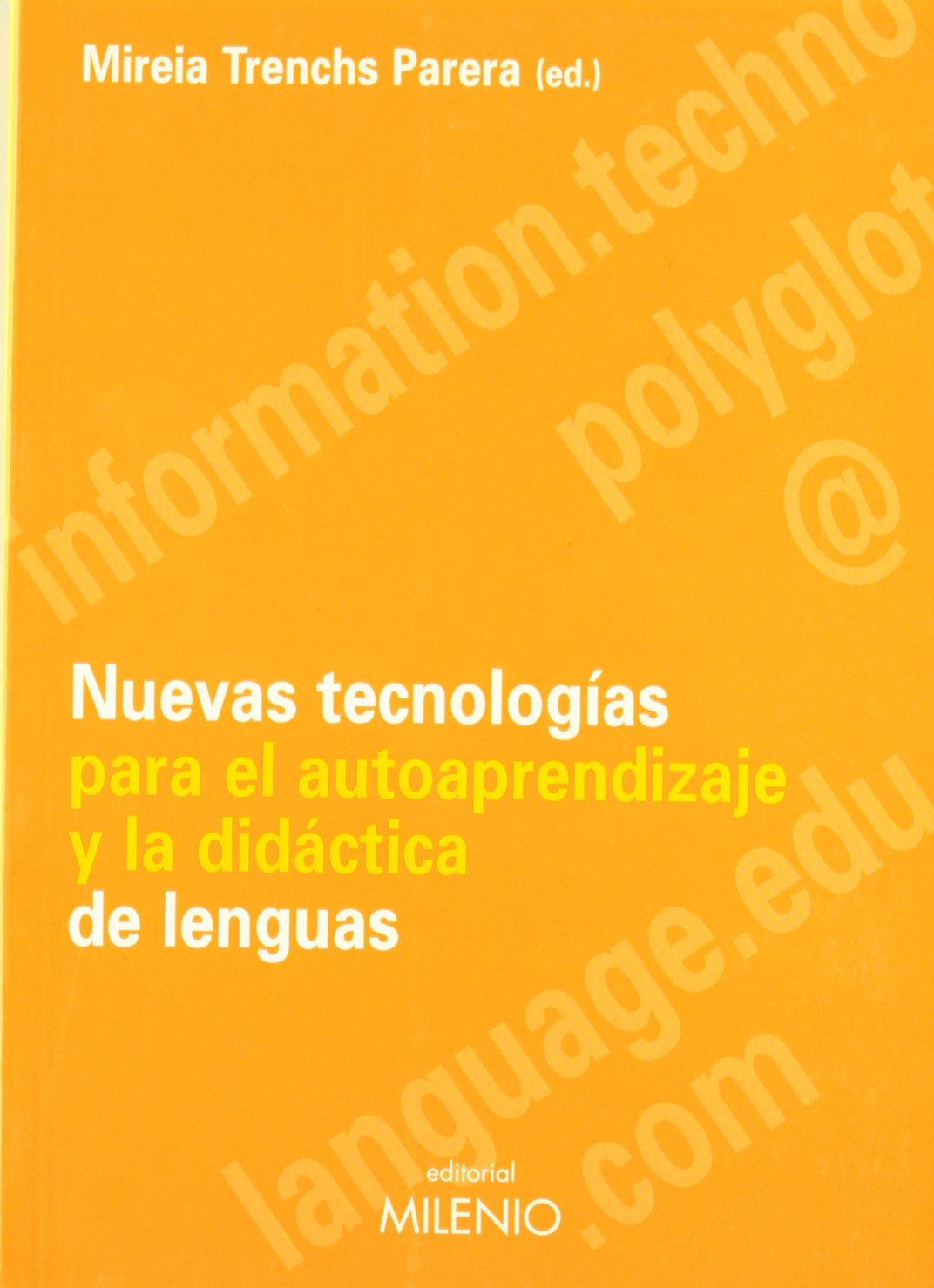 Nuevas tecnologías para el autoaprendizaje y la didáctica de lenguas (Educación)