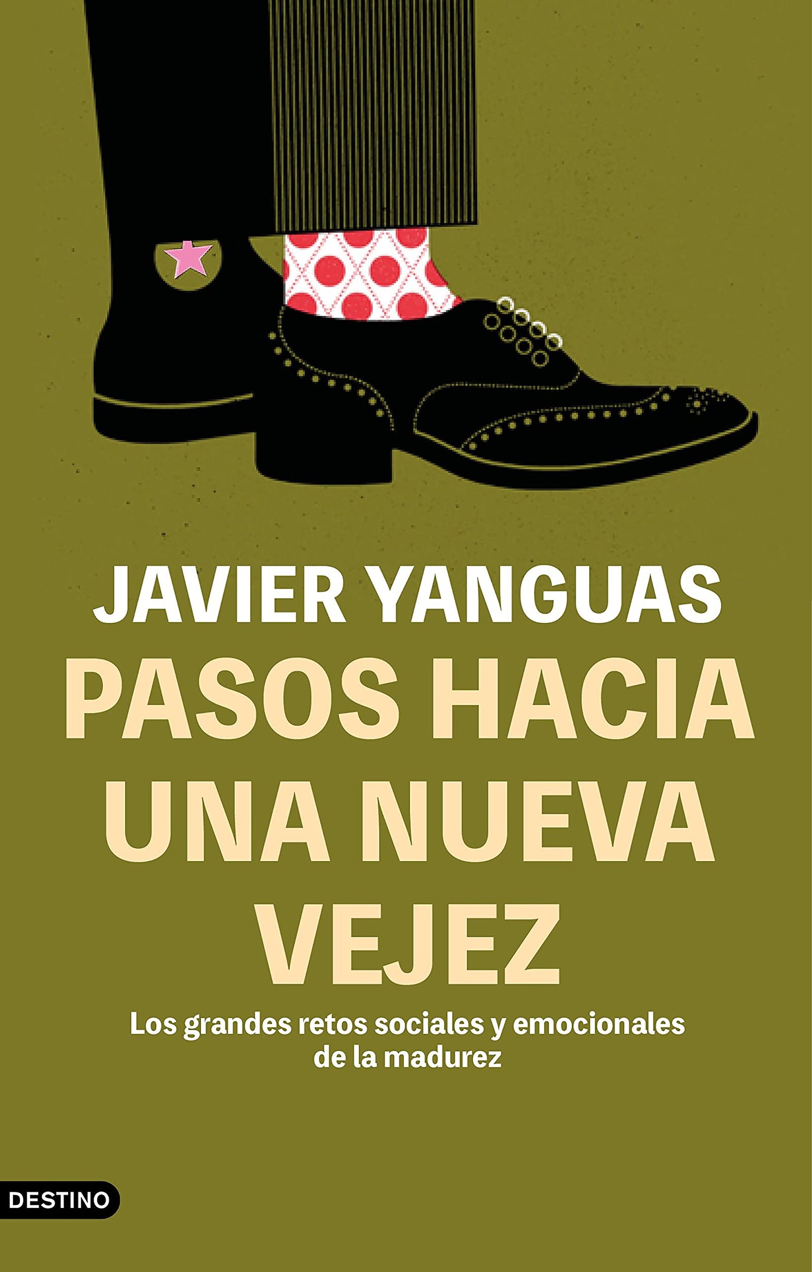 Pasos hacia una nueva vejez: Los grandes retos sociales y emocionales de la madurez (Imago Mundi)