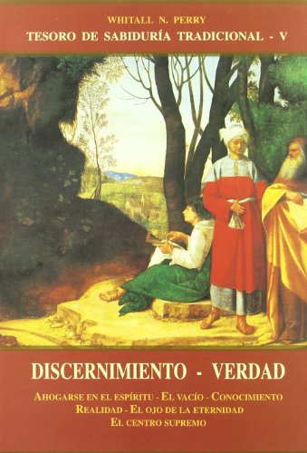 DISCERNIMIENTO VERDAD (TESOROS DE SABIDURIA TRADICIONAL)