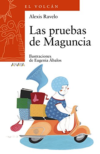 Las pruebas de Maguncia (LITERATURA INFANTIL - El Volcán (Canarias))