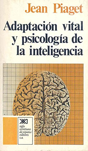 Adaptación vital y psicología de la inteligencia: Selección orgánica y fenocopia