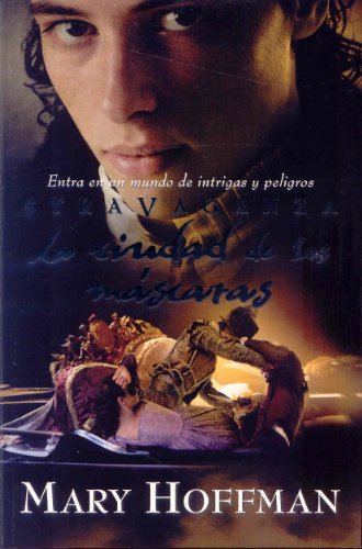 Stravaganza:laciudad de las mascaras n.E: La Ciudad De Las Mascaras / City of Masks: 001 (FICCIÓN YA)