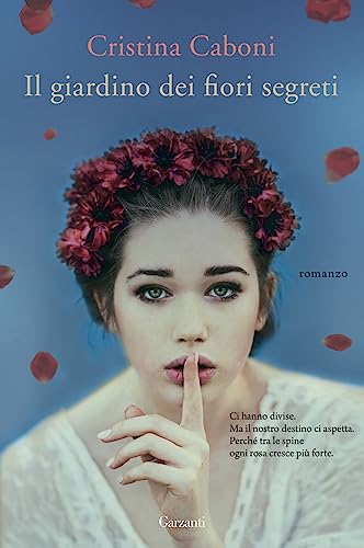 Il giardino dei fiori segreti (Narratori moderni)