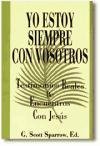 Yo estoy siempre con vosotros