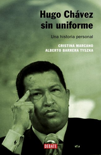 Hugo Chávez sin uniforme: Una historia personal (REFERENCIAS)