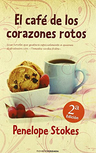 El café de los corazones rotos (Grandes novelas)