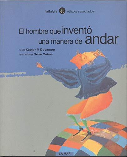 El hombre que inventó una manera de andar