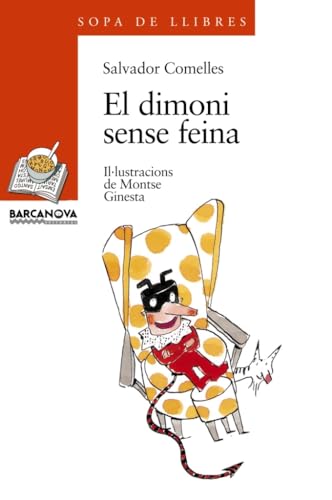 El dimoni sense feina (Llibres infantils i juvenils - Sopa de llibres. Sèrie taronja)