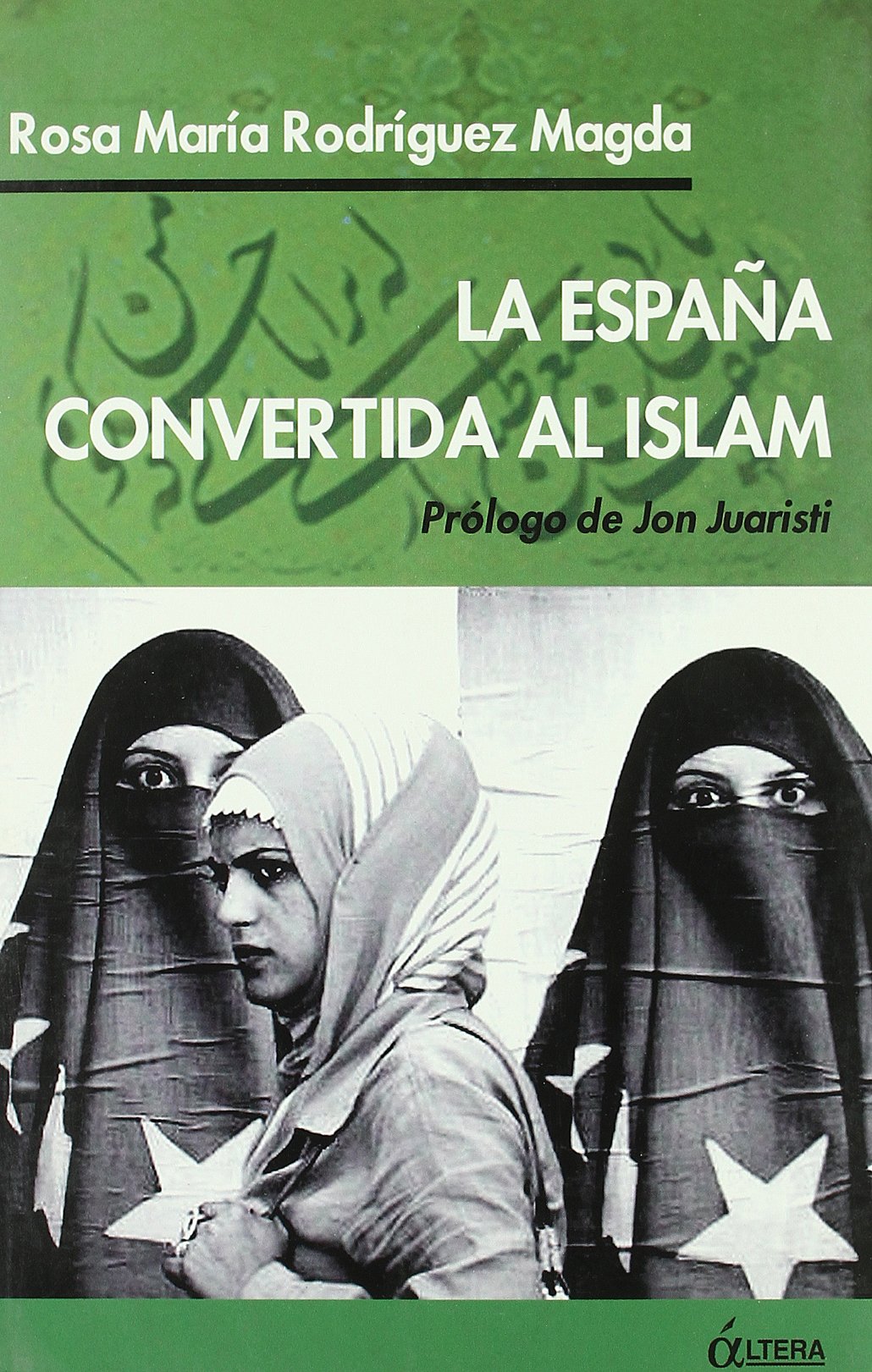 España Convertida Al Islam (SIN COLECCION)