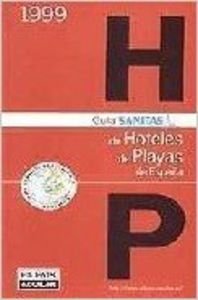 Guia de hoteles de playas de España 1999 (sanitas)