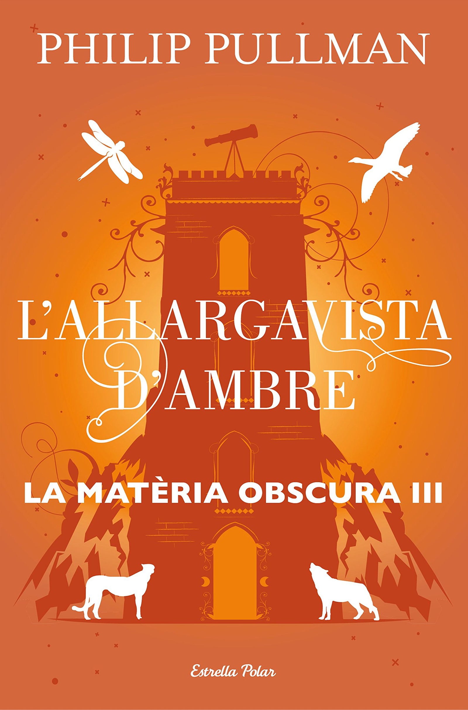 L'allargavista d'ambre: La matèria obscura III: 3 (Biblioteca Philip Pullman)
