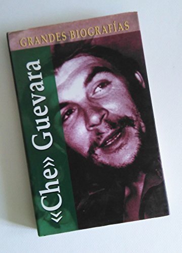 Che Guevara (Grandes biografias series / Great Biographies Series)