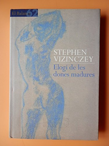 Elogi de les dones madures (El Balancí)