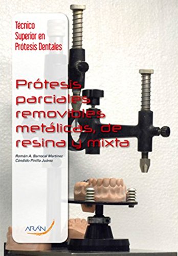 Prótesis parciales removibles metálicas, de resina y mixta (SIN COLECCION)