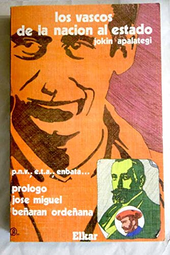 Vascos De La Nacion Al Estado,Los