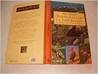 Fotografiar la naturaleza (Manuales Practicos (planeta))