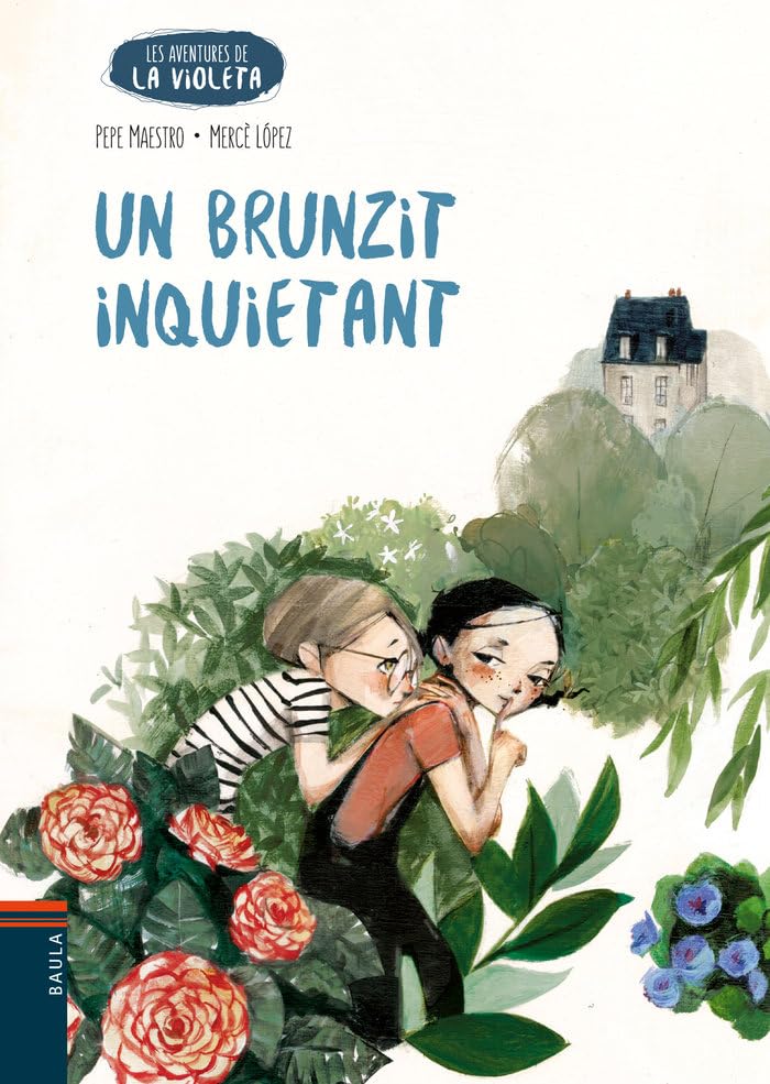 Un brunzit inquietant: 4 (Les aventures de la Violeta)
