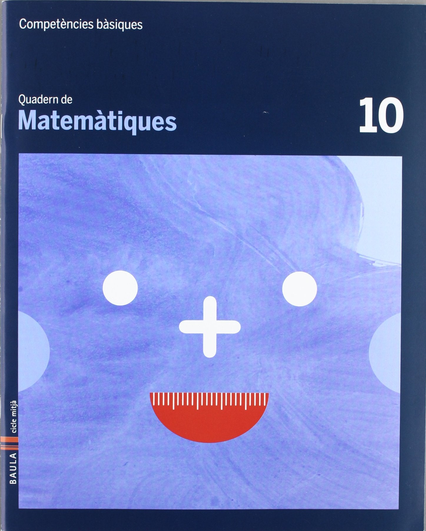 Quadern Matemàtiques 10 cicle mitjà Competències bàsiques - 9788447924219