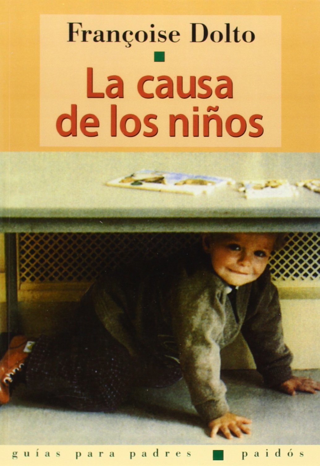CAUSA DE LOS NI?OS-GUIAS PADRES (GUIAS PARA PADRES)