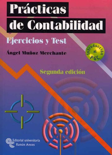 Prácticas de contabilidad: Ejercicios y test (Libro Técnico)