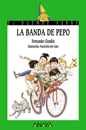 La banda de Pepo (LITERATURA INFANTIL - El Duende Verde)