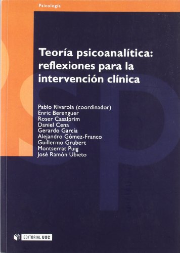 Teoría psicoanalítica: reflexiones para la intervención clínica: 59 (Manuales)