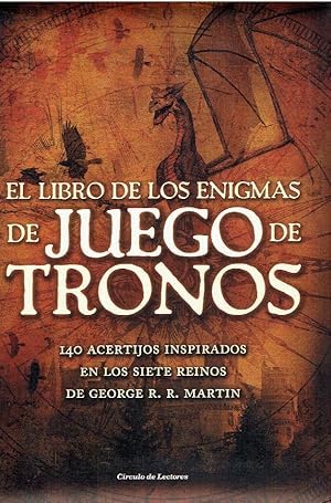 EL LIBRO DE LOS ENIGMAS DE JUEGO DE TRONOS: 140 acertijos inspirados en los Siete Reinos de George R